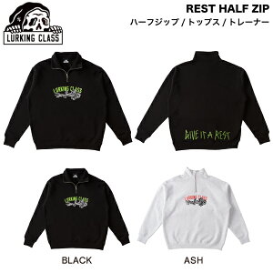 �yLURKING CLASS�z���[�L���O�N���X 2024�H�~ REST HALF ZIP �����Y �n�[�t�W�b�v �g���[�i�[ �X�E�F�b�g �����g�b�v�X �X�g���[�g �X�P�[�g�{�[�h M/L�EL/XL 2�J���[�y���K�i�z