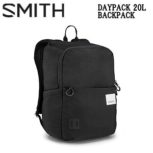 �ySMITH�z�X�~�X DAYPACK 20L BACKPACK �f�C�p�b�N �o�b�N�p�b�N �����b�N �P�[�X ���[ ���s �g���x�� �X�L�[ �X�m�[�{�[�h BLACK