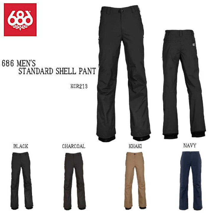 楽天市場 686 シックスエイトシックス 21 Men S Standard Shell Pant メンズ スタンダード シェルパンツ スノーボード スノーウェア S M L Xl 3カラー あす楽対応 Surf Snow ５４ｔｉｄｅ