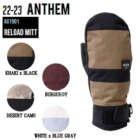 【ANTHEM】アンセム RELOAD MITT メンズ レディース ユニセックス スノーグローブ ミトン ミット 手袋 防寒 防水 スノーウェア スノーボード スキー 小物 アウトドア キャンプ ML/LXL 4カラー【正規品】