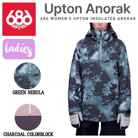 【686】シックスエイトシックス WOMENS UPTON INSULATED ANORAK レディース スノージャケット スノーウェア アノラック アウター スノーボード スキー アウトドア 防寒 キャンプ S/M 2カラー【正規品】