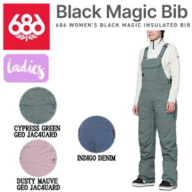 【686】2023/2024 シックスエイトシックス WOMENS BLACK MAGIC INSUL ATED BIB レディース マジック ビブパンツ ボトムス スノーウェア スノーボード S/M/L 3カラー【正規品】【あす楽対応】