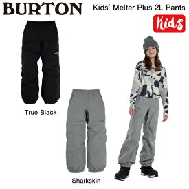 【BURTON】2023/2024 Kids Melter Plus 2L Pants キッズ パンツ ボトムス スノーウェア スノーボード スキー XS/S/M/L/XL 2カラー【正規品】【あす楽対応】