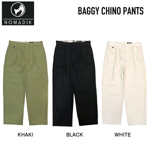 �yNOMADIK�z�m�}�f�B�b�N 2023�H�~ BAGGY CHINO PANTS �����Y �o�M�[�p���c �`�m�p�� �{�g���X ���Y�{�� �X�P�[�g�{�[�h �X�g���[�g M/L 3�J���[�y���K�i�z