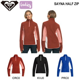 【ROXY】ロキシー 2023/2024 SAYNA HALF ZIP レディース ハーフジップレイヤー トップス 長袖 フリース スノーボード スキー アウトドア S/M/L 3カラー【正規品】【あす楽対応】