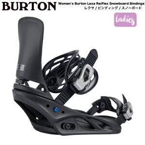 yBURTONz2024/2025 o[g Women's Burton Lexa Re:Flex Snowboard Bindings fB[X NT rfBO oCfBO Xm[{[h ubN MTCYyKiz