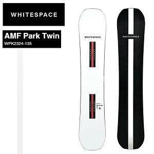 �yWHITE SPACE�z�z���C�g�X�y�[�X 2023/2024 AMF Park Twin SNOWBOARD �����Y �X�m�[�{�[�h �V���[���z���C�g �p�[�N �n�[�t�p�C�v �t���[���� 152 �y���K�i�z