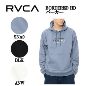 【RVCA】ルーカ 2024秋冬 メンズ BORDERED HD パーカー 長袖トップス ストリート キャンプ アウトドア スケボー フィットネス ジム M/L 3カラー【正規品】