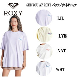 【ROXY】ロキシー 2022春夏 SEE YOU AT ROXY レディース バックプリント Tシャツ 半袖 トップス スケートボード サーフィン キャンプ アウトドア S/M/L 4カラー【正規品】【あす楽対応】