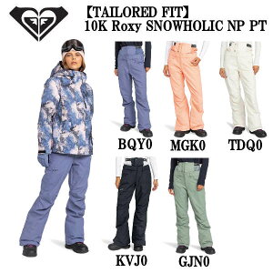 yROXYzLV[ 2024H~ TAILORED FIT 10K SNOWHOLIC NP PT fB[X Xm[pc Xm[EFA {gX Xm[{[h Xm{ XL[ h M/L 5J[yKiz