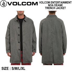 【VOLCOM】ボルコム 2023秋冬 VOLCOM ENTERTAINMENT NOA DEANE TRENCH JACKET メンズ トレンチコート アウター トップス コラボ カジュアル フォーマル S/M/L/XL【正規品】【あす楽対応】