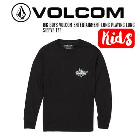 【VOLCOM】ボルコム 2023春夏 BIG BOYS VOLCOM ENTERTAINMENT LONG PLAYING LONG SLEEVE TEE キッズ Tシャツ 長袖 スケートボード サーフィン アウトドア M/L/XL【正規品】【あす楽対応】