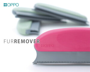 OPPO(Ib|) FurRemover t@[[o[ Lp LObY