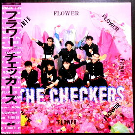 【送料無料】【中古LPレコード】フラワー（FLOWER)　チェッカーズ　全10曲