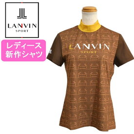 【2025春夏】 ランバン レディース 半袖 シャツ Tシャツ ブラウン ハイネック 日本製 吸汗 UVカット VG5SHS42L ゴルフウェア LANVIN SPORT 送料無料