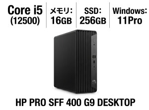 �y�V�i�z HP Pro SFF 400 G9 Desktop PC Core i5-12500 ������16GB SSD256GB DVDROM Windows11Pro
