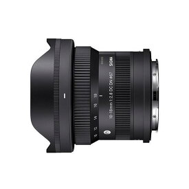シグマ カメラレンズ 10-18mm F2.8 DC DN Xマウント用 【即日発送】 Contemporaryライン 交換レンズ