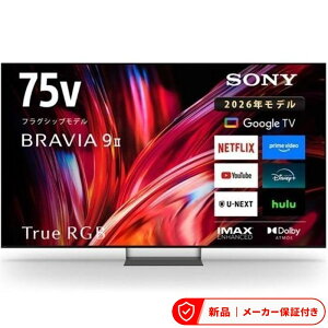 �\�j�[ �e���r66�^�ȏ� K-75XR90M2 �u���r�A RGB Mini LED�t���e���r BRAVIA 9 II XR90M2 75V�^ 4K�Ή� 4K�`���[�i�[���� �e���r TV