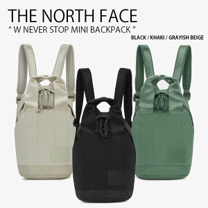 THE NORTH FACE �m�[�X�t�F�C�X �����b�N W NEVER STOP MINI BACKPACK �E�[�}�� �l�o�[ �X�g�b�v �~�j �o�b�N�p�b�N �f�C�p�b�N �o�b�O �����b�N�T�b�N �ʋ� �ʊw ���S �u���b�N �J�[�L �x�[�W�� �����Y 
