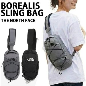 THE NORTH FACE �m�[�X�t�F�C�X �V�����_�[�o�b�O �X�����O�o�b�O BOREALIS SLING BAG �{���A���X �{�f�B�o�b�O GRAY BLACK �����E�F�C�o�b�O �N���X�o�b�O ���S �J�W���A�� �X�g���[�g �u���b�N �O���[ 