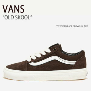VANS oY Xj[J[ OLD SKOOL OVERSIZED LACE BROWN BLACK VN0007NTY49 I[hXN[ I[o[CYh[XuE ubN Y fB[X jp p