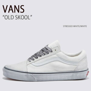 VANS oY Xj[J[ OLD SKOOL STRESSED WHITE WHITE VN0007NTWWW I[hXN[ XgXgzCg zCg Y fB[X jp p
