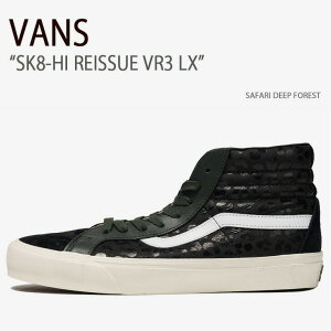 VANS oY Xj[J[ SK8-HI REISSUE VR3 LX SAFARI DEEP FOREST VN0A5EE3BZ0 XP[gnCCV[VR3 LX Y fB[X jp p