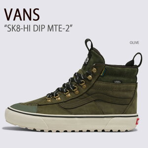VANS �o���Y �X�j�[�J�[ SK8-HI DIP MTE-2 OLIVE VN0009QMOLV �X�P�[�g�n�C DIP MTE-2 �I���[�u �����Y ���f�B�[�X �j���p �����p �j�����p