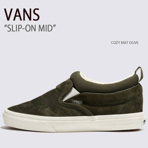 VANS oY Xj[J[ SLIP-ON MID COZY KNIT OLIVE VN0009QUOLV Xb|~bh R[W[jbgI[u Y fB[X jp p