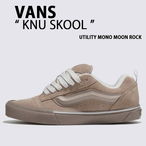 VANS �o���Y �X�j�[�J�[ KNU SKOOL UTILITY MONO MOON ROCK VN0009QCCH8 �j���[�X�N�[�����[�e�B���e�B���m���[�����b�N �����Y ���f�B�[�X �j���p �����p