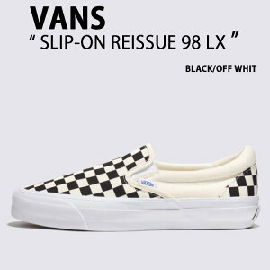 VANS oY Xj[J[ CHECKERBOARD SLIP-ON REISSUE 98 LX BLACK OFF WHITE VN000CSE2BO Xb| CV[ ubN ItzCg Y fB[X jp p