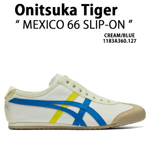 Onitsuka Tiger オニツカタイガー スニーカーMEXICO 66 SLIP-ON CREAM BLUE メンズ レディース 男性用 女性用 1183A360.127