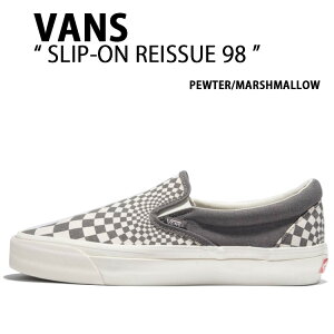 VANS oY Xj[J[ SLIP-ON REISSUE 98 RADIAL CHECKERBOARD PEWTER MARSHMALLOW VN000CWAGX8 Xb| CV[ s[^[ }V} Y fB[X jp p