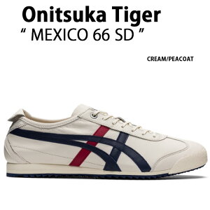 Onitsuka Tiger IjcJ^CK[ Xj[J[MEXICO 66 SD CREAM PEACOAT LVR66 o[` s[`R[g Y fB[X jp p 1183A872.101