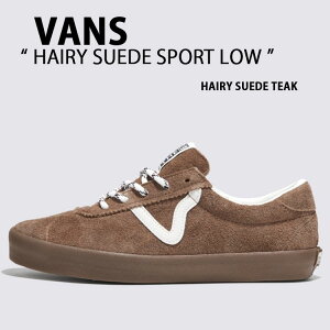 VANS oY Xj[J[ HAIRY SUEDE SPORT LOW TEAK VN000D092PR wA[ XG[h X|[c E V[Y eB[N Y fB[X