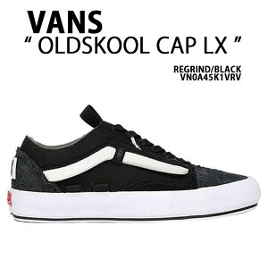 VANS @Y Xj[J[ oY VAULT OLD SKOOL CAP LX REGRIND oY I[hXN[ Jbgy[Xg ubN VN0A45K1VRV