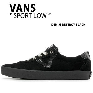 VANS oY Xj[J[ SPORT LOW DENIM DESTROY BLACK VN000CTDBKA X|[cE fj fXgC ubN Y fB[X jp p