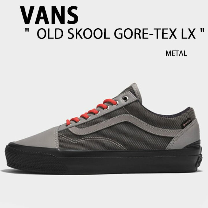 楽天市場】VANS バンズ スニーカー OLD SKOOL GORE-TEX LX METAL 