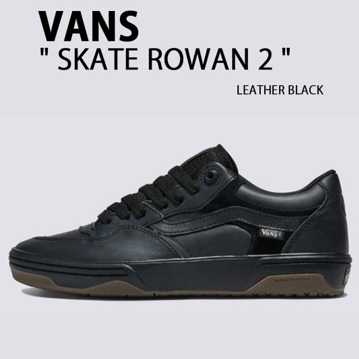 楽天市場】VANS バンズ スニーカー SKATE ROWAN 2 LEATHER BLACK 