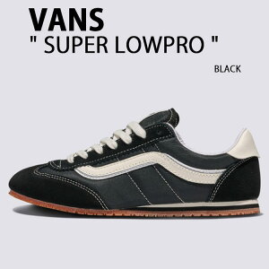 VANS oY Xj[J[ SUPER LOWPRO BLACK VN000D83BLA V[Y X[p[ [v ubN serio XG[h [Jbg Y fB[X jp p