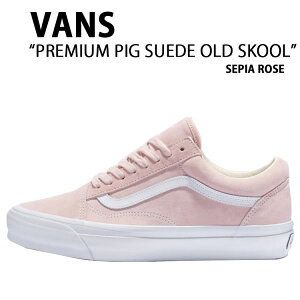 VANS oY Xj[J[ PREMIUM PIG SUEDE OLD SKOOL VN000D56ESH v~A sbO XEF[h I[hXN[ ZyA [Y Y fB[X jp p