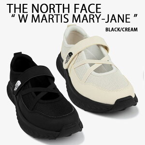 THE NORTH FACE m[XtFCX fB[X V[Y [WF[ W MARTIS MARY-JANE [WF[V[Y BLACK CREAM Xj[J[ mE[C\[ ubN N[ NS82R55K/J