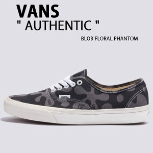 VANS oY Xj[J[ AUTHENTIC BLOB FLORAL PHANTOM VN000BW56RJ I[ZeBbN uut[ t@g V[Y [Jbg Y fB[X jp p