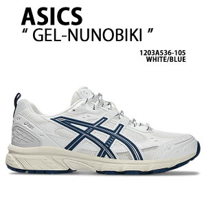ASICS AVbNX Xj[J[ GEL-NUNOBIKI 1203A536-105 WHITE BLUE V[Y QkmrL V[ zCg u[ Y fB[X
