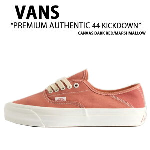 VANS oY Xj[J[ PREMIUM AUTHENTIC 44 KICKDOWN CANVAS DARK RED MARSHMALLOW VN000D4YCIT v~A I[ZeBbN44 LbN_E LoX _[N bh }V} jp p