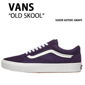 VANS oY Xj[J[ OLD SKOOL SUEDE GOTHIC GRAPE VN000D6W11E I[hXN[ XG[h SVbN O[v jp p