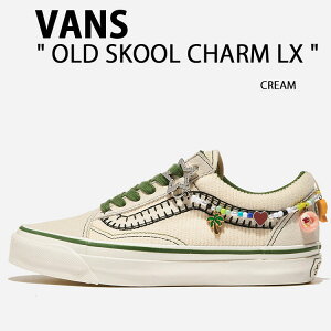 VANS oY Xj[J[ OLD SKOOL CHARMS LX CREAM VN000EGYCRM I[hXN[ `[Y LX N[ V[Y XG[h `[ r[Y fB[X p