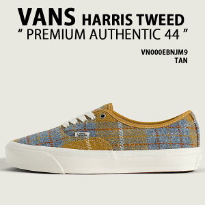 VANS oY Xj[J[ PREMIUM AUTHENTIC 44 HARRIS TWEED VN000EBNJM9 V[Y v~AI[ZeBbN44 nXcC[h TAN ^ Y fB[X