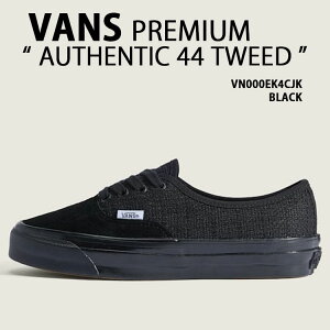 VANS oY fB[X Xj[J[ PREMIUM AUTHENTIC 44 TWEED VN000EK4CJK v~A I[ZeBbN44 cC[h BLACK ubN EBY
