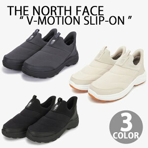 THE NORTH FACE �m�[�X�t�F�C�X �X���b�|�� V-MOTION SLIP-ON �h���V���[�Y �ۉ��f�� CHARCOAL BEIGE BLACK �V���[�Y �����m�E�[���C���\�[�� �`���R�[�� �x�[�W�� �u���b�N �����Y ���f�B�[�X NS86R62A/B/C